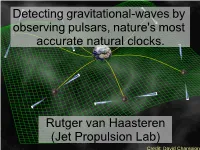 Rutger Van Haasteren (Jet Propulsion Lab) Detecting Gravitational-Waves