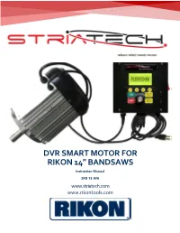 DVR SMART MOTOR for RIKON 14” BANDSAWS Instruction Manual