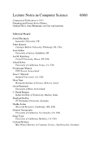 Lecture Notes in Computer Science 6060 Commenced Publication in 1973 Founding and Former Series Editors: Gerhard Goos, Juris Hartmanis, and Jan Van Leeuwen