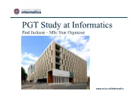 PGT Study at Informatics Paul Jackson – Msc Year Organiser