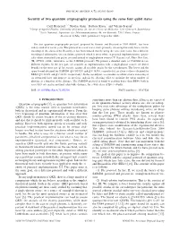 Security of Two Quantum Cryptography Protocols Using the Same Four Qubit States