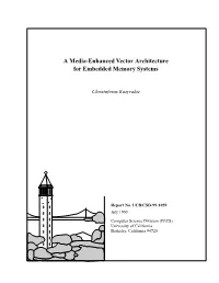 A Media Enhanced Vector Architecture for Embedded Memory Systems