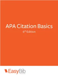 APA Citation Basics 6Th Edition This Guide Will Provide Information About