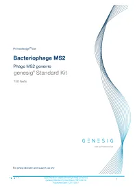 Bacteriophage MS2 Genesig Standard
