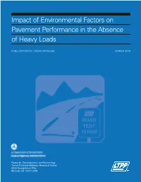 Impact of Environmental Factors on Pavement Performance in the Absence of Heavy Loads