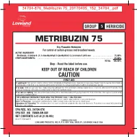 METRIBUZIN 75 Dry Flowable Herbicide for Control of Certain Grasses and Broadleaf Weeds