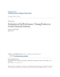 Evaluation of Sql Performance Tuning Features in Oracle Database Software Katarzyna Marta Dobies Regis University
