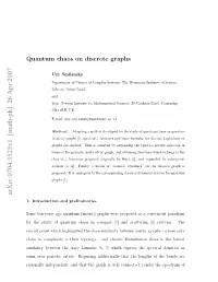 Quantum Chaos on Discrete Graphs 2