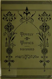 Timely Topics : Political, Biblical, Ethical, Practical