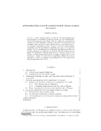 Approximating Graph Conductance: from Global to Local