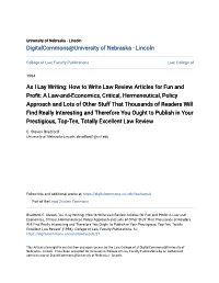 As I Lay Writing: How to Write Law Review Articles for Fun and Profit: A