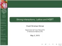 Strong Interactions, Lattice and HQET