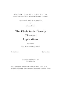 The Chebotarëv Density Theorem Applications