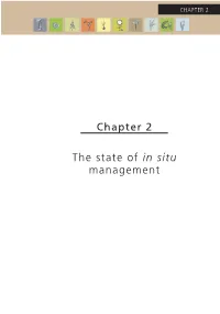 The State of in Situ Management the STATE of in SITU MANAGEMENT