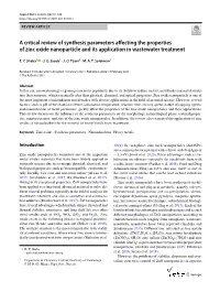 A Critical Review of Synthesis Parameters Affecting the Properties