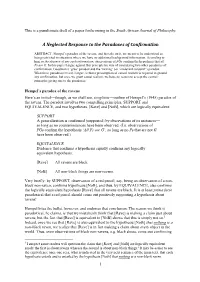 A Neglected Response to the Paradoxes of Confirmation