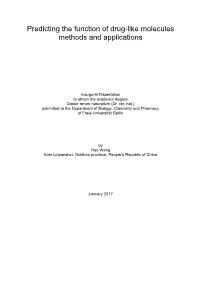 Predicting the Function of Drug-Like Molecules Methods and Applications
