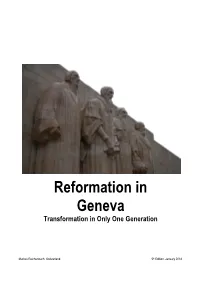 Reformation in Geneva Transformation in Only One Generation
