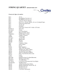 1 STRING QUARTET- REPERTOIRE LIST Classical & Opera Favourites