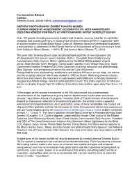For Immediate Release Contact: Scherley Busch, 305-661-6605, Scherleybusch@Gmail.Com