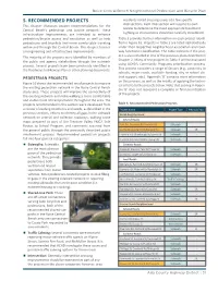 5. RECOMMENDED PROJECTS Residents Noted Crossing Issues at a Few Specific Intersections