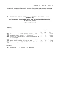 B DIRECTIVE 2004/18/EC of the EUROPEAN PARLIAMENT and of the COUNCIL of 31 March 2004 on the Coordination of Procedures for T