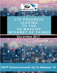 LTE Progress Leading to the 5G Massive Internet of Things 1