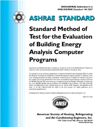 Standard Method of Test for the Evaluation of Building Energy Analysis Computer Programs
