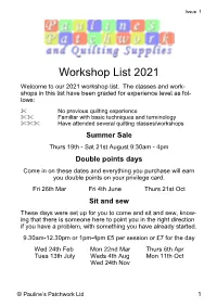 Workshop List 2021 Welcome to Our 2021 Workshop List
