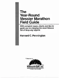 Year-Round I I Messier Marathon , Field Guide I with Clrmp/Ete Maps, Charts and Tips Ta Guide You to Enjoying the Most Famous List of Deep-Sky Objects