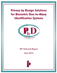 Privacy by Design Solutions for Biometric One-To-Many Identification Systems