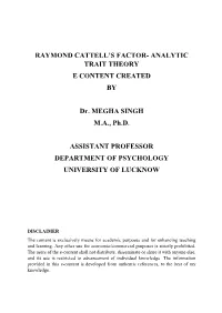 Raymond Cattell's Factor- Analytic Trait Theory E