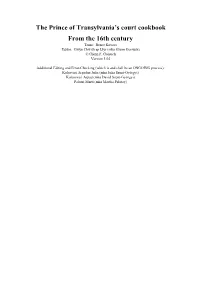 The Prince of Transylvania's Court Cookbook from the 16Th Century