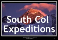 South Col Expeditions Sujoyrdas@Gmail.Com 1 South Col Expeditions Sujoyrdas@Gmail.Com 2 Map of the Everest Region