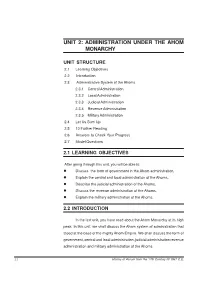 Unit 2: Administration Under the Ahom Monarchy