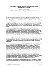 Educating the Academic Librarian As a Blended Professional: a Review and Case Study