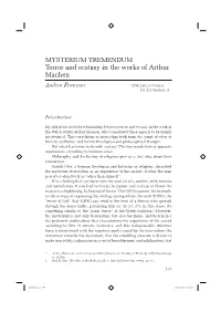 MYSTERIUM TREMENDUM Terror and Ecstasy in the Works of Arthur Machen