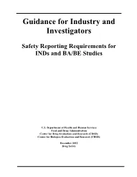 Safety Reporting Requirements for Inds and BA/BE Studies