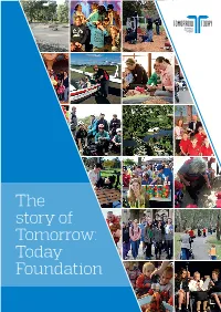 The Story of Tomorrow: Today Foundation