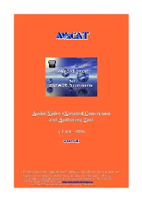 Audio/Video Extended Conversion and Authoring Tool