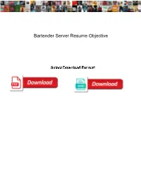 Bartender Server Resume Objective