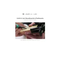 Collin's Lab: Breadboards & Perfboards