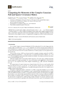 Computing the Moments of the Complex Gaussian: Full and Sparse Covariance Matrix