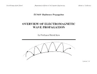 Overview of Electromagnetic Wave Propagation