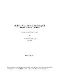 The Future Combat System: Minimizing Risk While Maximizing Capability