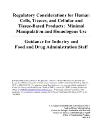 Based Products: Minimal Manipulation and Homologous Use