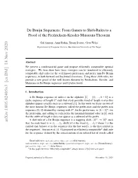 De Bruijn Sequences: from Games to Shift-Rules to a Proof of The