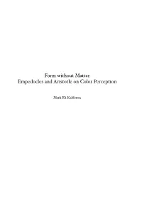 Form Without Matter Empedocles and Aristotle on Color Perception