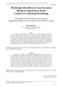 Holotropic Breathwork Can Occasion Mystical Experiences in the Context of a Daylong Workshop Iker Puente