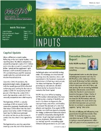INPUTS 1 Executive Director’S Report (Continued from Page 1) Relationships Within the State and Federal Not Being Neglected